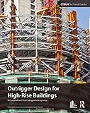 Outrigger Design for High-Rise Buildings