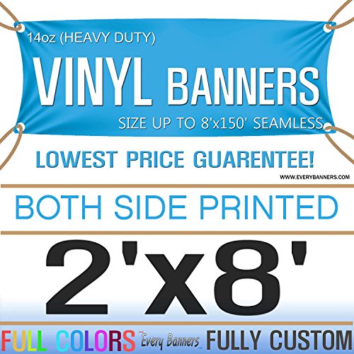 2'x8' Custom Full Color Vinyl Banners Vinyl- Digitally Printed Both side