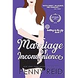 Marriage of Inconvenience: A Marriage of Convenience Romance (Knitting in the City)