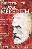 The Ordeal of George Meredith: A Biography B0007DLIS8 Book Cover