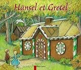 Hansel et Gretel by Grimm