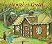 Hansel et Gretel by Grimm