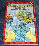 The Magic School Bus Builds the Statue of Liberty (Scholastic Reader, Level 2)