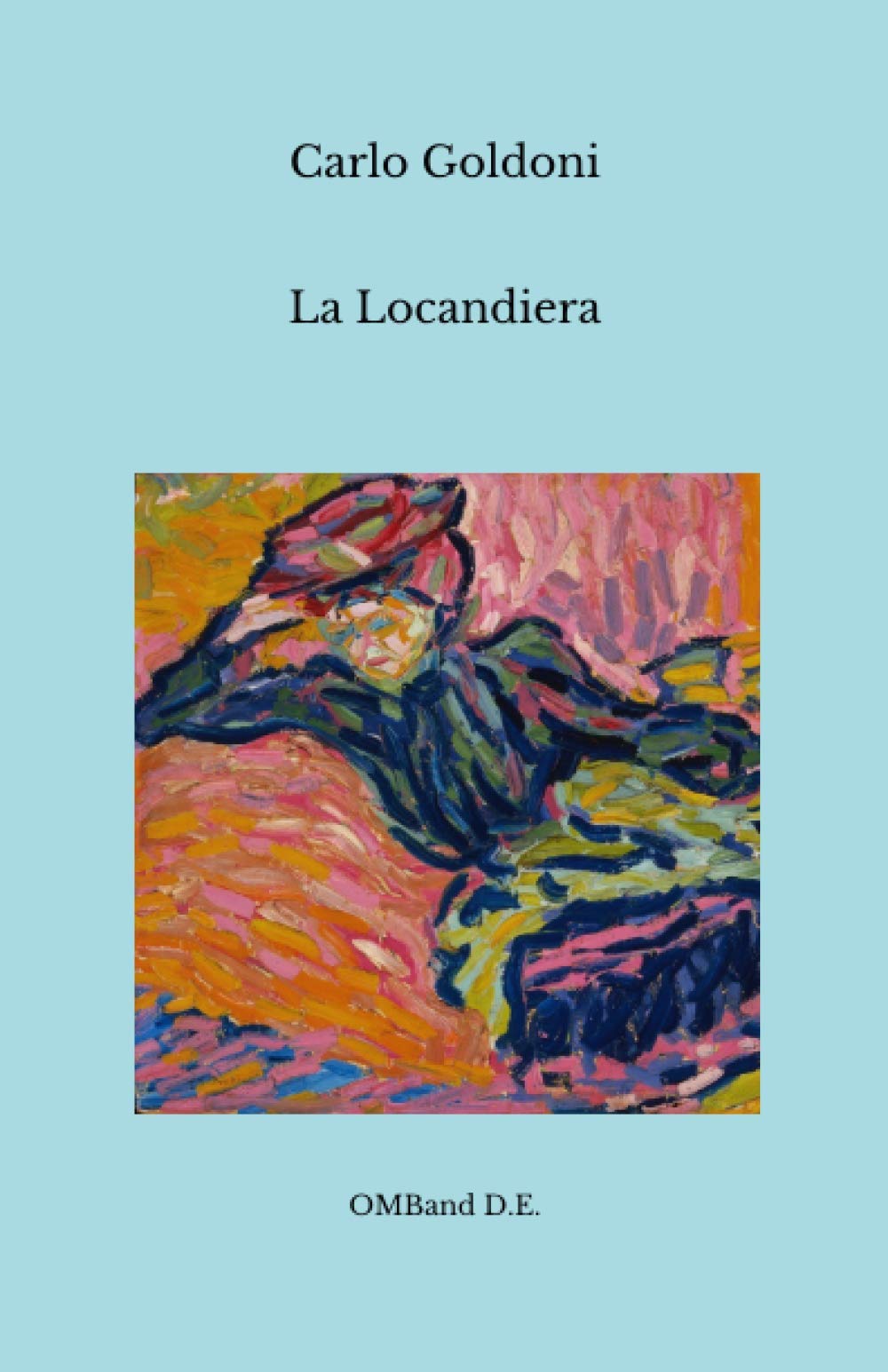 La Locandiera Italian Edition Goldoni Carlo 9798686941816 Amazon Com Books