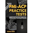 PMI-ACP Practice Tests: Mock Questions Fully Aligned with the Agile Certified Practitioner Exam Domains