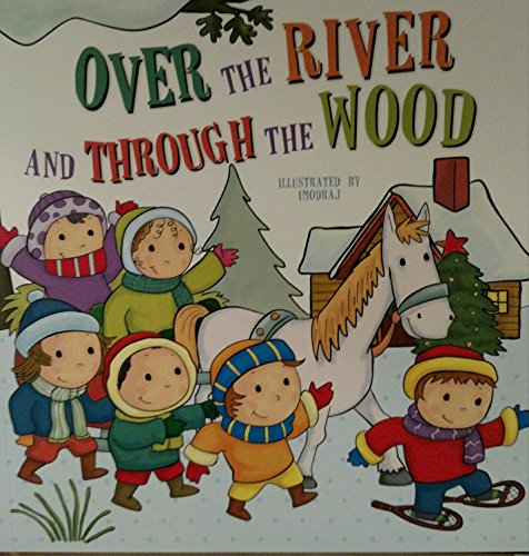 Over the River and Through the Wood