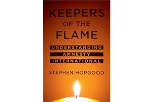 Keepers of the Flame: Understanding Amnesty International
