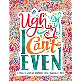 A Snarky Mandala Coloring Book: Mandalas? Meh.: A Unique, Sassy &amp; Funny Antistress Colouring Gift for Men, Women, Teenagers &amp; Seniors Featuring Stress ... Relaxation &amp; Mindful Meditation) (Volume 1)