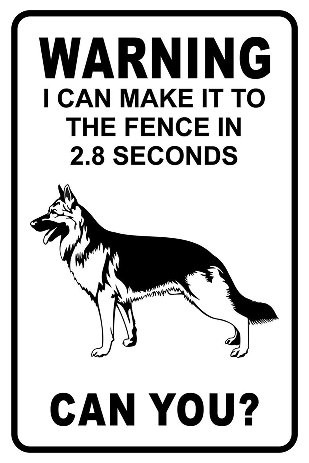Jackgold Honey Wall Decor New Metal Sign Aluminum Sign Warning I Can Make It To The Fence In German Shepherd Warning Sign For Outdoor & Indoor 12x8 Plate