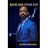 Rich Kid Poor Kid