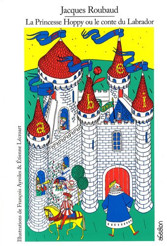 La  princesse Hoppy ou Le conte du labrador