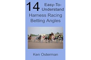 14 Easy-To-Understand Harness Racing Betting Angles