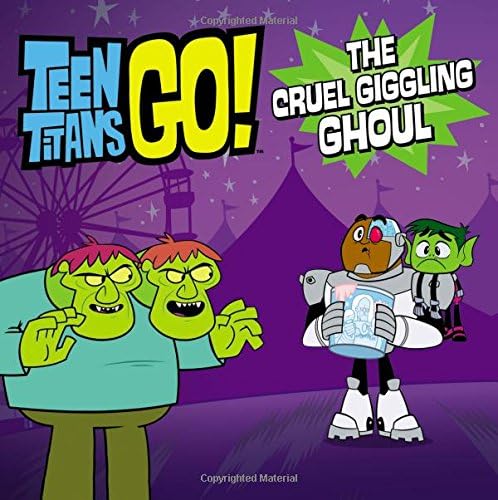 Teen Titans Go! (TM): The Cruel Giggling Ghoul