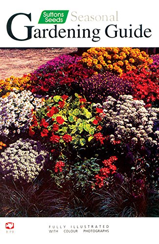 Sutton Seeds Seasonal Gardening Guide