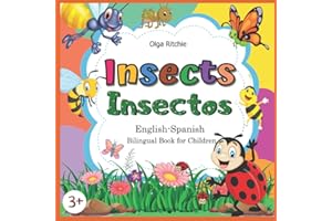 Insects Insectos English-Spanish Bilingual Book for Children: Libro bilingüe inglés-español para niños (Bilingual Brainbox English-Spanish Books For Children)