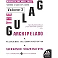 The Gulag Archipelago [Volume 3]: An Experiment in Literary Investigation