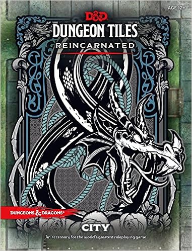 D&D DUNGEON TILES REINCARNATED: CITY, by Wizards RPG Team D&D DUNGEON TILES REINCARNATED: CITY, by Wizards RPG Team