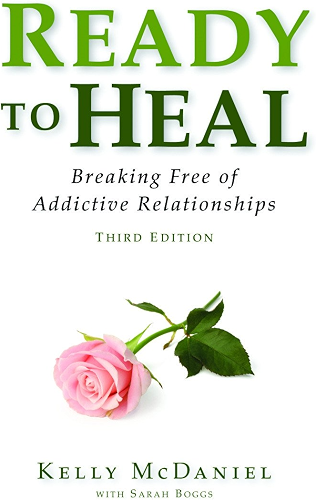Download Ready to Heal: Breaking Free of Addictive Relationships (English Edition) PDF