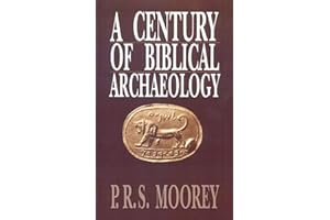 A Century of Biblical Archaeology