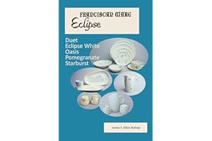 Franciscan Ware Eclipse: Duet, Eclipse White, Oasis, Pomegranate, and Starburst
