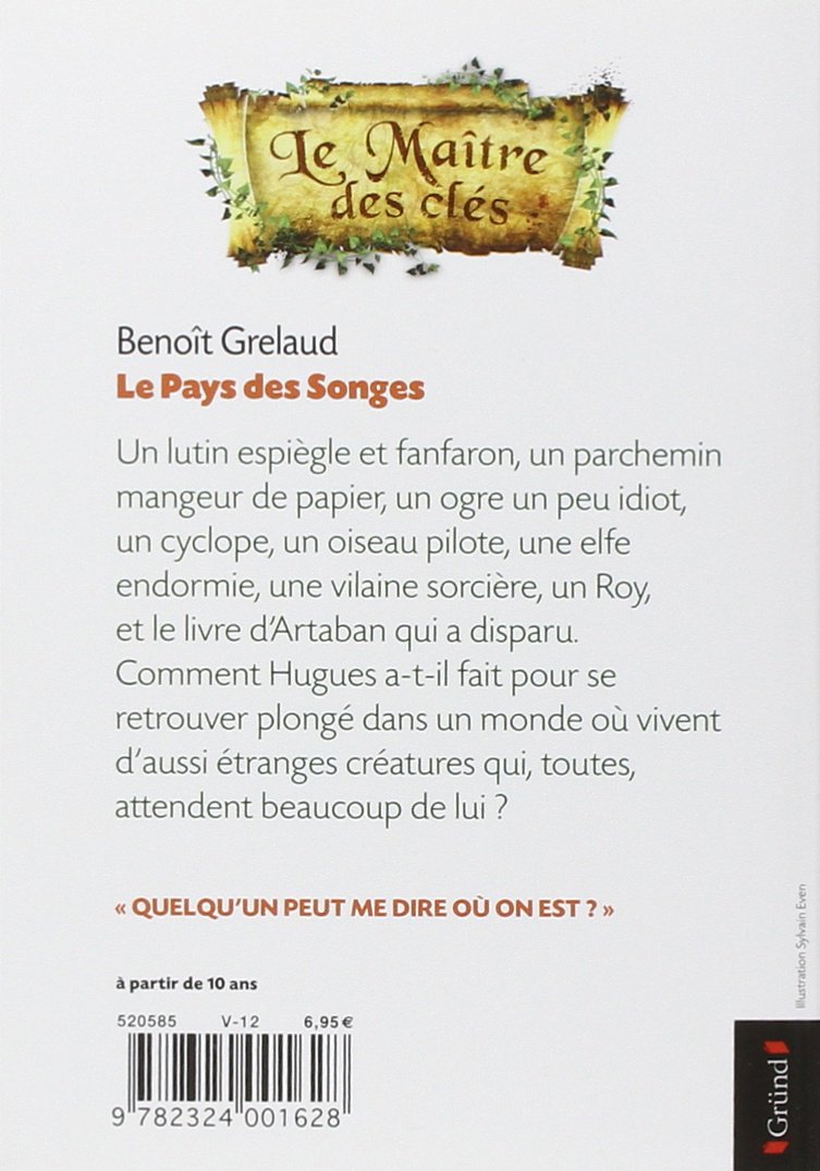 Le Maitre Des Cles Tome 1 Le Pays Des Songes Amazon De Benoit Grelaud Fremdsprachige Bucher
