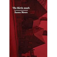 The Birth-mark: Essays