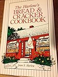 The Harlow's Bread and Cracker Cookbook by 