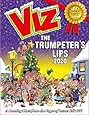 Viz Annual 2020: The Trumpeter's Lips: A Rousing Blast from the pages of Issues 262~271