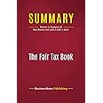 Summary: The Fair Tax Book: Review and Analysis of Neal Boortz and John Linder's Book