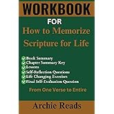 Workbook For How to Memorize Scripture for Life: From One Verse to Entire