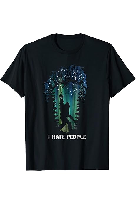 bigfoot i hate people shirt