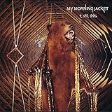 It Still Moves by My Morning Jacket