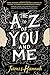 The A to Z of You and Me