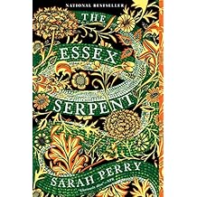 The Essex Serpent: A Novel