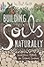 Building Soils Naturally by 