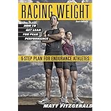 Racing Weight: How to Get Lean for Peak Performance (The Racing Weight Series)