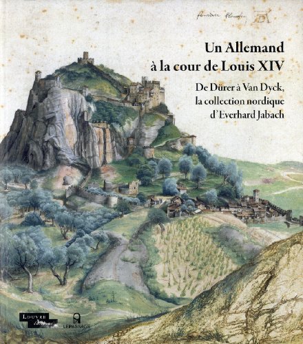 Un  Allemand à la cour de Louis XIV
