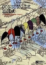 Consumo de Moda: 1 (Portuguese Edition)