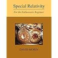 Special Relativity: For the Enthusiastic Beginner