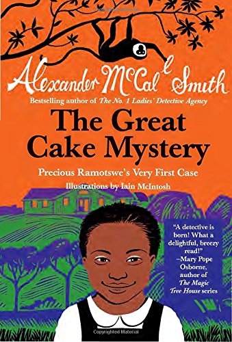 The Great Cake Mystery: Precious Ramotswe's Very First Case (Precious Ramotswe Mysteries for Young Readers)