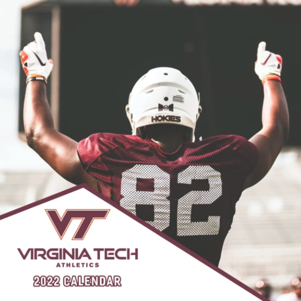 Virginia Tech Calendar 2022 Virginia Tech Hokies Calendar Football For Men, Boy, Games And Record 2022:  The Best Game, Palys, Record Football - January 2022 - December 2022 ...  Calendrier12 Months | Bonus 4 Months 2021: Marl, Lily, Marl: 9798772765746:  Amazon.com: Books