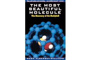 The Most Beautiful Molecule: The Discovery of the Buckyball