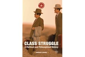 Class Struggle: A Political and Philosophical History