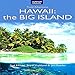 Adventure Guide: Hawaii the Big Island: Adventure Guides Series by 
