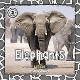 Safari Readers: Elephants (Safari Readers - Wildlife Books for Kids)