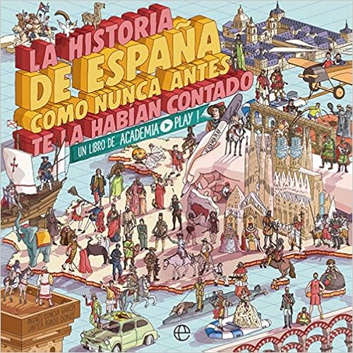 La historia de España como nunca antes te la habían contado