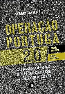 Livro Operação Portuga 2.0: Cinco homens e um recorde a ser batido