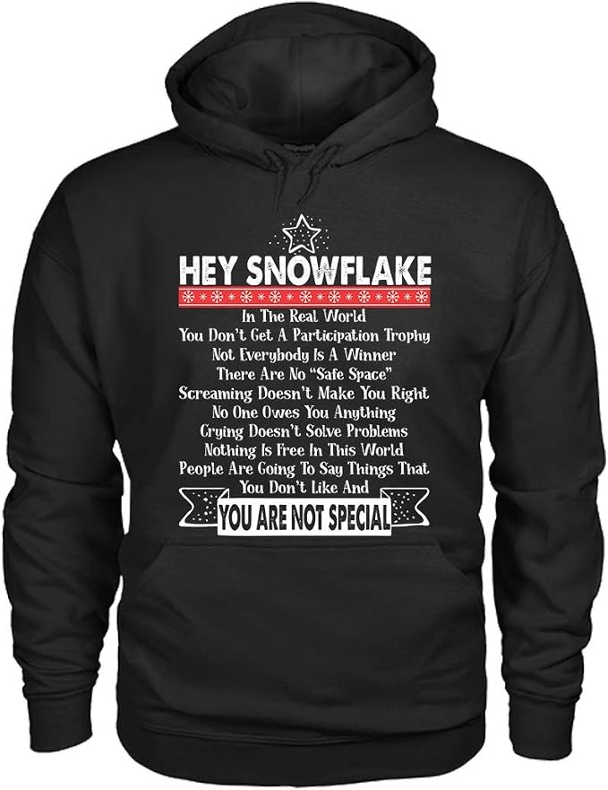 hey snowflake you are not special