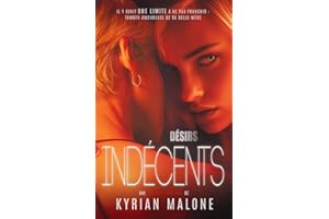 Désirs Indécents: Livre lesbien, roman lesbien