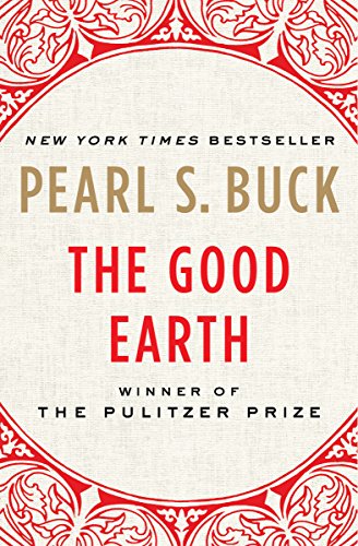 Download The Good Earth (The Good Earth Trilogy Book 1)